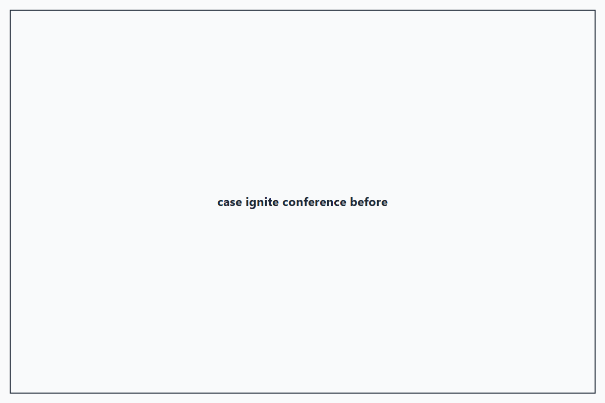 Ignite Conference before layout